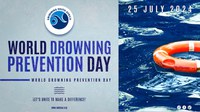 World Drowning Prevention Day - July 2024 World Drowning Prevention Day - July 2024